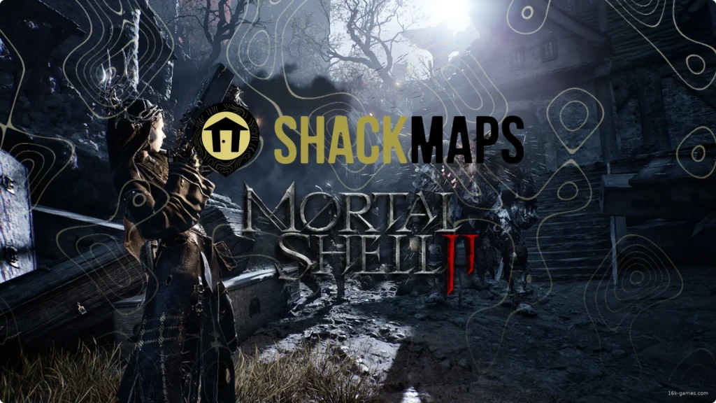 Mortal Shell 2 interactive map via Shackmaps